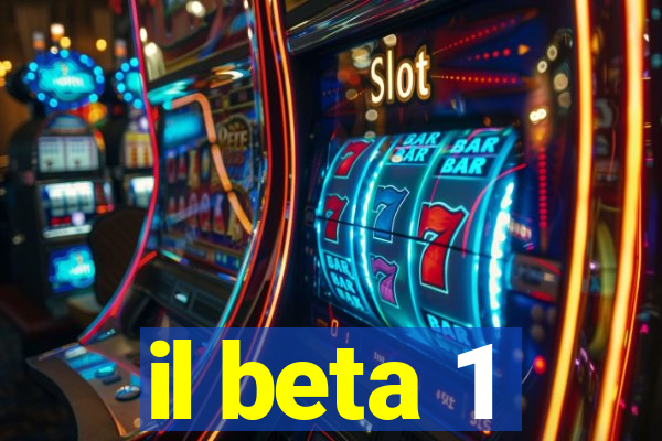 il beta 1