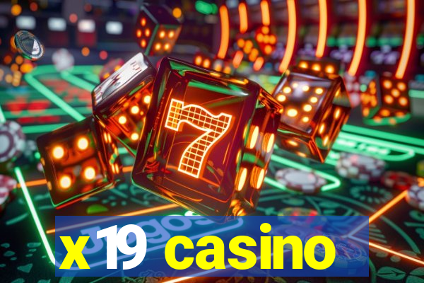 x19 casino