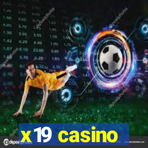 x19 casino