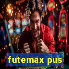 futemax pus