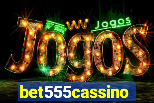 bet555cassino