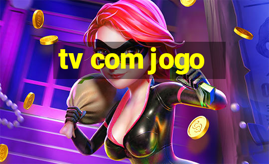 tv com jogo