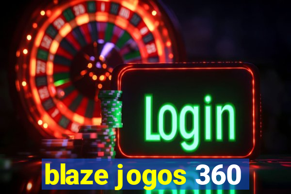 blaze jogos 360