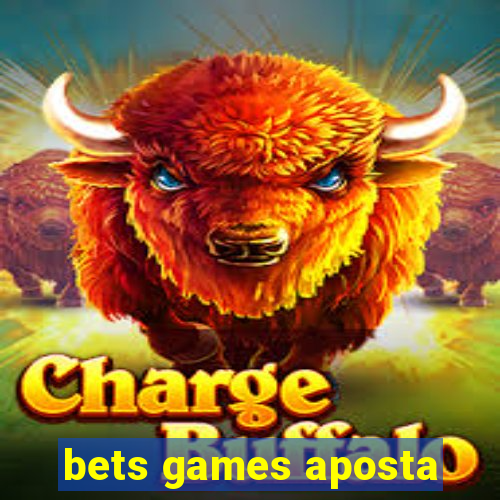 bets games aposta