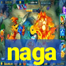 naga