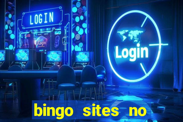 bingo sites no wagering requirements