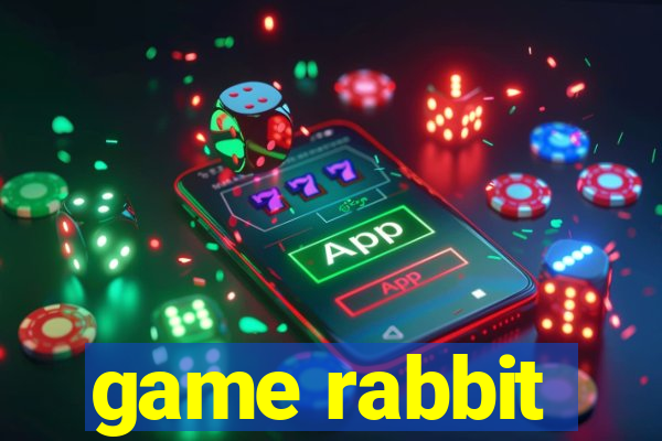 game rabbit