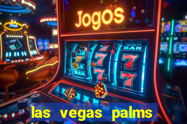 las vegas palms casino resort