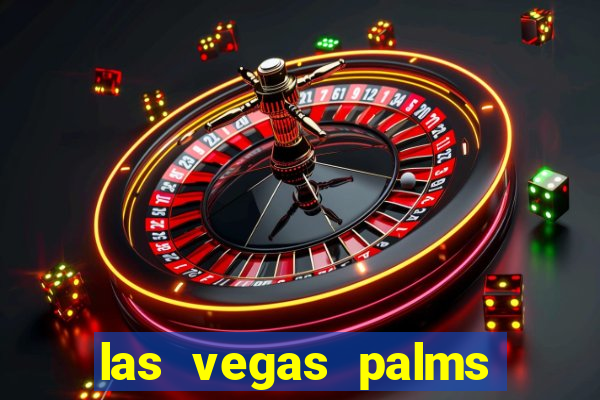 las vegas palms casino resort