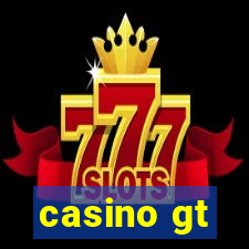 casino gt