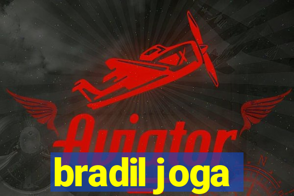 bradil joga