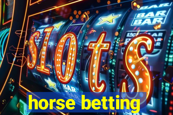 horse betting