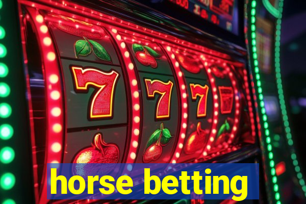 horse betting