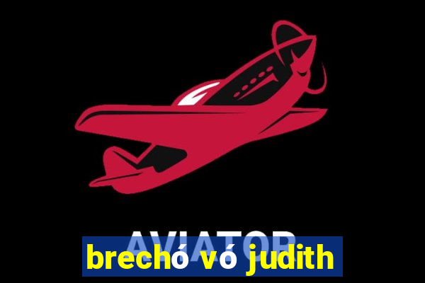 brechó vó judith