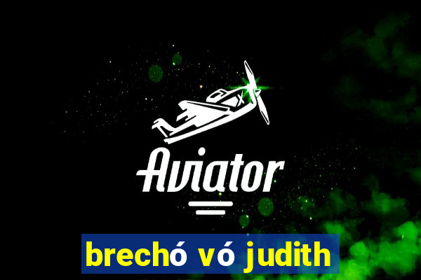 brechó vó judith