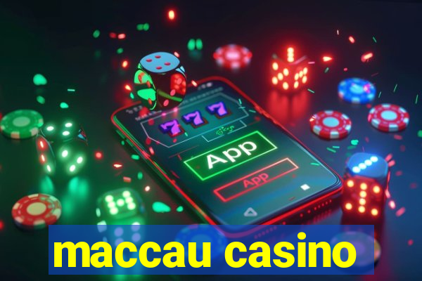 maccau casino