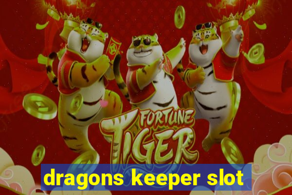 dragons keeper slot