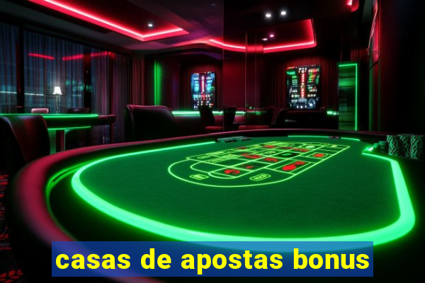 casas de apostas bonus