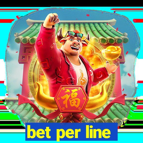 bet per line