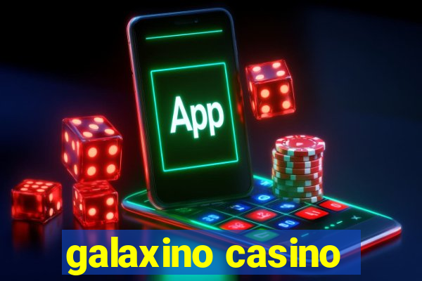 galaxino casino