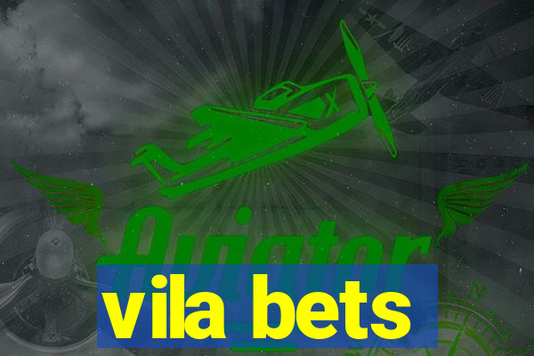 vila bets