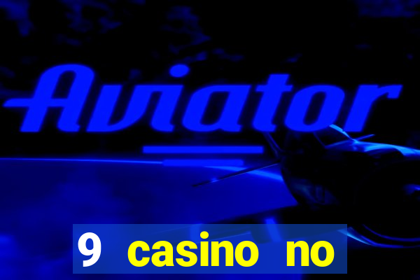 9 casino no deposit bonus