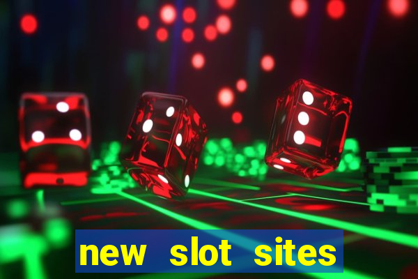 new slot sites 2023 no deposit