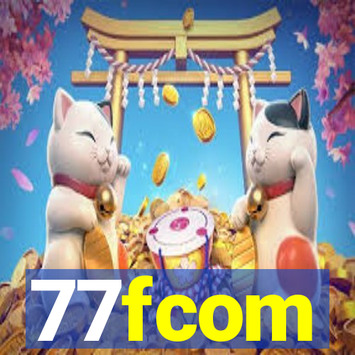 77fcom