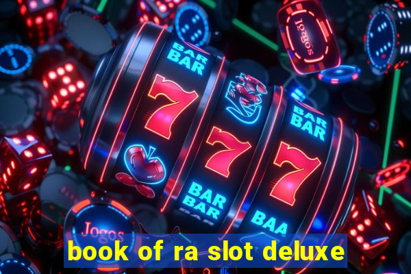 book of ra slot deluxe