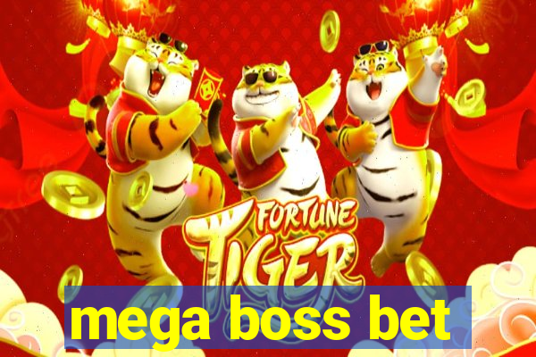 mega boss bet