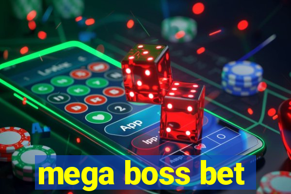 mega boss bet