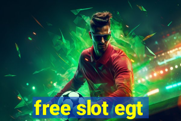 free slot egt