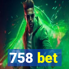 758 bet