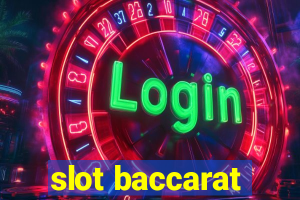 slot baccarat