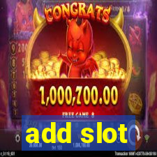 add slot