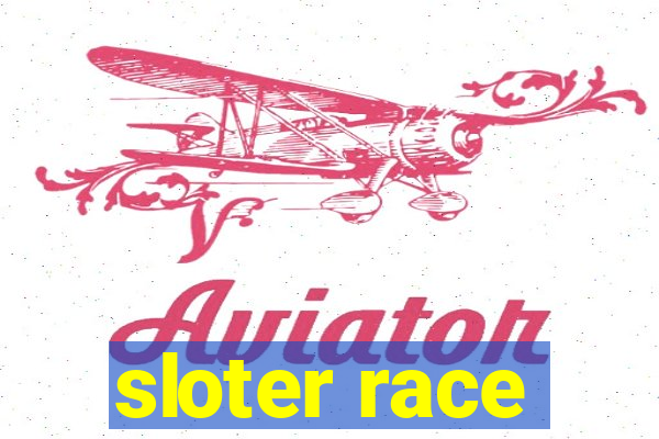 sloter race