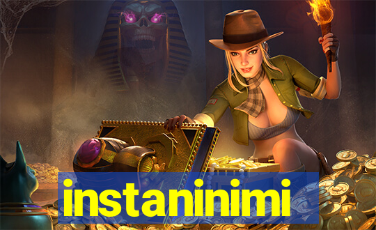 instaninimi