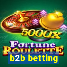 b2b betting