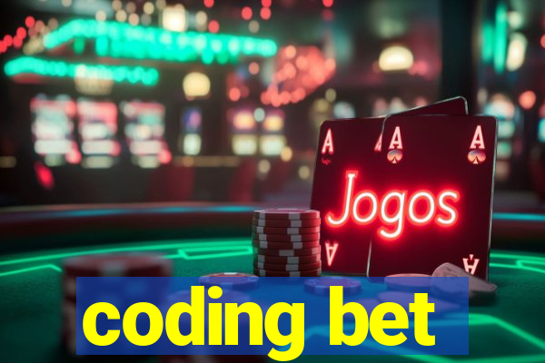 coding bet