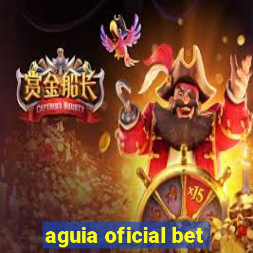 aguia oficial bet