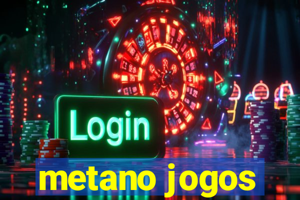 metano jogos