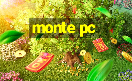 monte pc