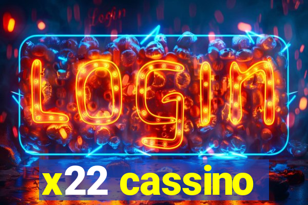 x22 cassino