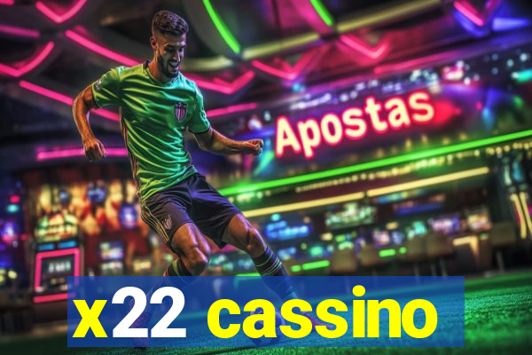 x22 cassino