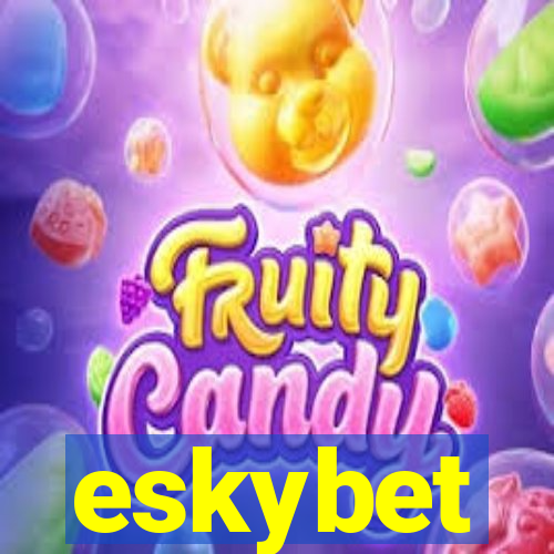 eskybet