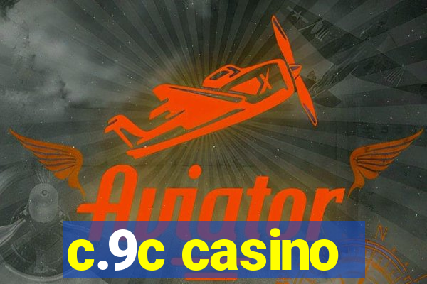 c.9c casino