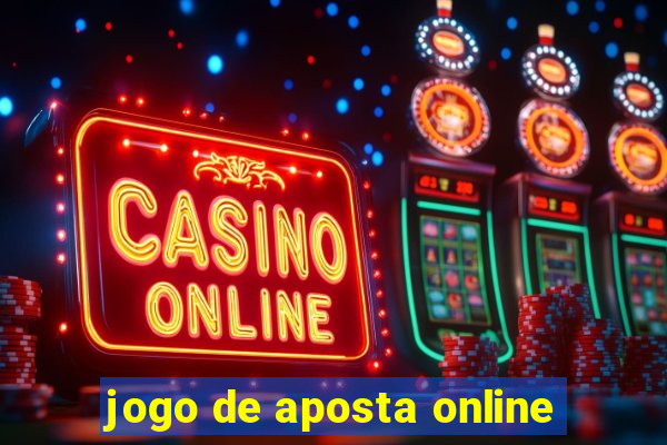 jogo de aposta online