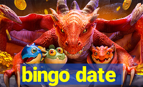 bingo date