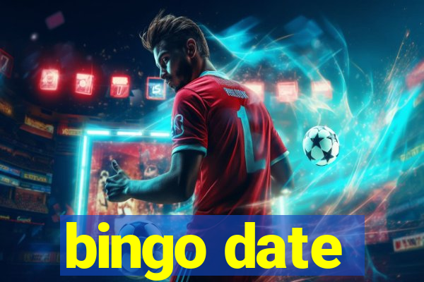 bingo date