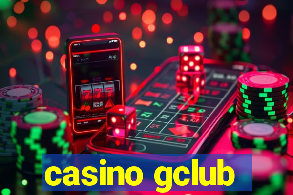 casino gclub